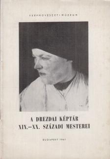 Genthon István, Kovács Éva - A Drezdai képtár XIX.-XX. századi mesterei [antikvár]