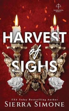Sierra Simone - Harvest of Sighs (Thornchapel Series, Book 3)