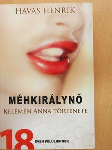 Havas Henrik - Méhkirálynő (dedikált példány) [antikvár]