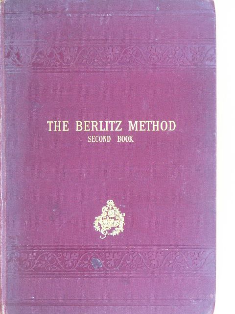 M. D. Berlitz - The Berlitz method for teaching modern Languages 2. [antikvár]