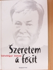 Gálvölgyi János - Szeretem a focit [antikvár]