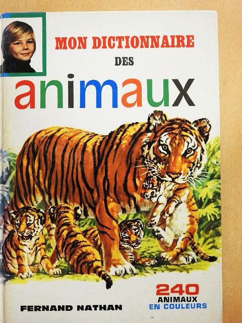 Mon Dictionnaire des Animaux [antikvár]