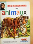 Mon Dictionnaire des Animaux [antikvár]