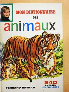 Mon Dictionnaire des Animaux [antikvár]