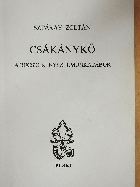 Sztáray Zoltán - Csákánykő [antikvár]