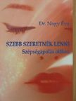 Dr. Nagy Éva - Szebb szeretnék lenni [antikvár]
