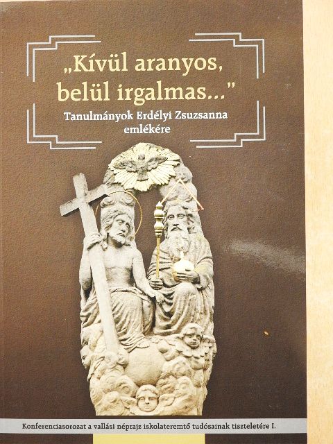 Harangozó Imre - "Kívül aranyos, belül irgalmas..." [antikvár]