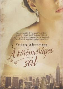 SUSAN MEISSNER - A körömvirágos sál [antikvár]