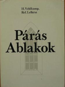 H. Veldkamp - Párás Ablakok [antikvár]