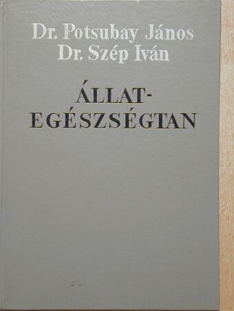 Dr. Potsubay János - Állategészségtan [antikvár]