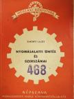 Simonyi Lajos - Nyomásalatti öntés és szerszámai [antikvár]