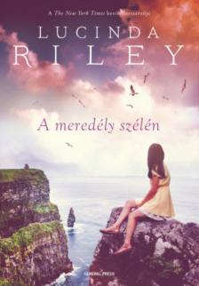 Lucinda Riley - A meredély szélén [antikvár]