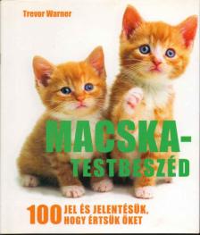 WARNER, TREVOR - Macska-testbeszéd [antikvár]