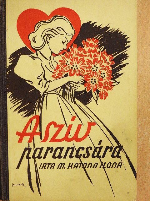 M. Katona Ilona - A szív parancsára [antikvár]
