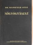 Dr. Mansfeld Ottó - Nőgyógyászat [antikvár]