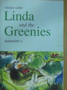 Hudák Ilona - Linda and the Greenies - Munkafüzet II. [antikvár]