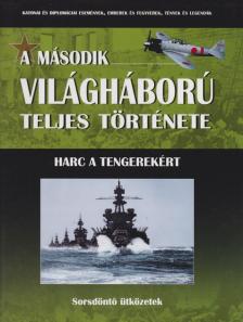 Józsa Ottó - A második világháború teljes története 15. [antikvár]