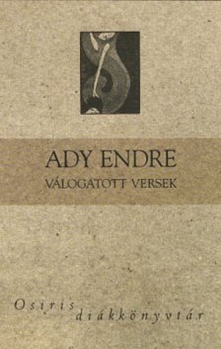Ady Endre - Válogatott versek (Ady Endre) [eKönyv: epub, mobi]