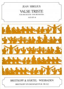 SIBELIUS - VALSE TRISTE FÜR ORCHESTER AUS OP.44 STUDIENPARTITUR