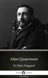 Delphi Classics H. Rider Haggard, - Allan Quatermain by H. Rider Haggard - Delphi Classics (Illustrated) [eKönyv: epub, mobi]