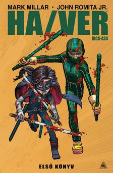 Mark Millar - Ha/Ver - Kick-Ass, Első könyv