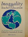 Inequality and Teacher Education [antikvár]