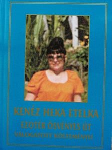 Kenéz Heka Etelka - Ezotér ösvényes út [antikvár]