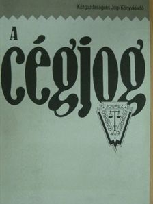 Tamáné Dr. Nagy Erzsébet - A cégjog [antikvár]
