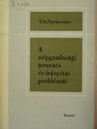 V. Sz. Nyemcsinov - A népgazdasági tervezés és irányítás problémái [antikvár]