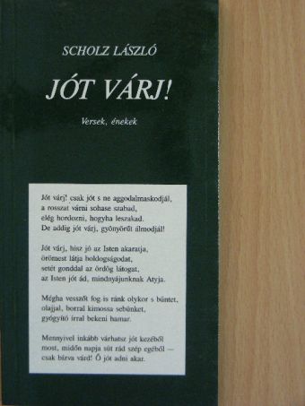 Scholz László - Jót várj! [antikvár]