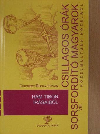 Hám Tibor - Hám Tibor írásaiból [antikvár]