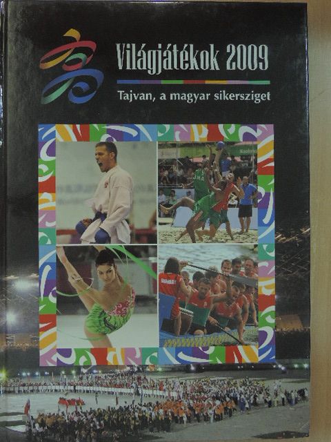 Bányász Árpád - Világjátékok 2009 [antikvár]