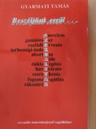 Gyarmati Tamás - Beszéljünk erről... [antikvár]