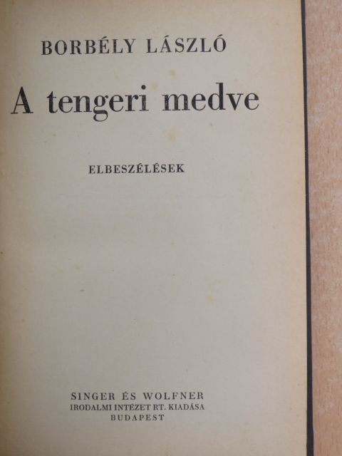 Borbély László - A tengeri medve [antikvár]