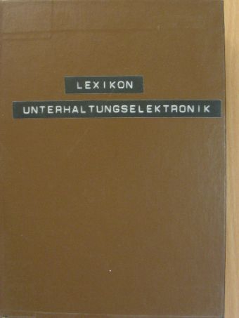 Jürgen Starke - Lexikon Unterhaltungselektronik [antikvár]