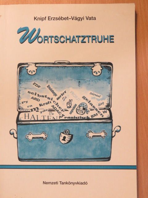 Knipf Erzsébet - Wortschatztruhe (dedikált példány) [antikvár]