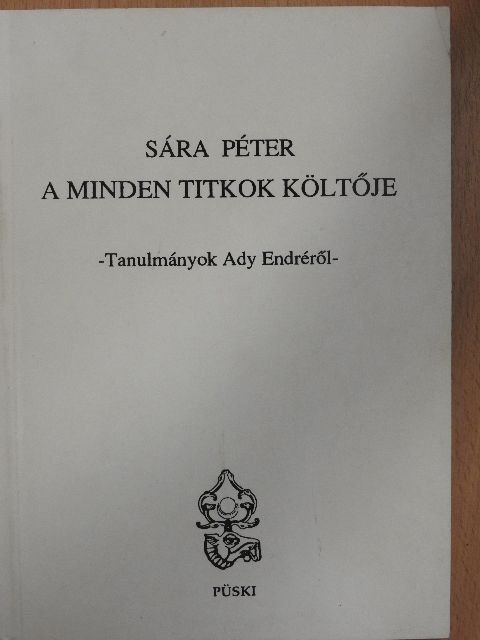 Sára Péter - A minden titkok költője [antikvár]