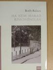 Both Balázs - Ha nem marad kimondatlan [antikvár]