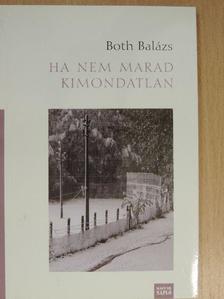 Both Balázs - Ha nem marad kimondatlan [antikvár]