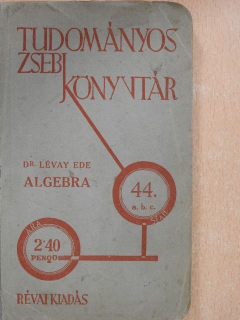 Dr. Lévay Ede - Algebra [antikvár]
