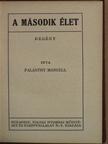 Palásthy Marcell - A második élet [antikvár]