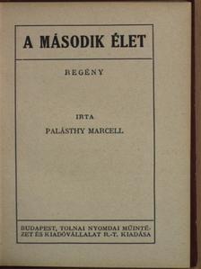 Palásthy Marcell - A második élet [antikvár]