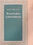Emil Merker - Bäuerliches Jahrbüchlein (gótbetűs) [antikvár]