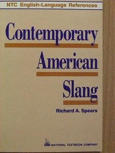 Richard A. Spears - Contemporary American Slang [antikvár]