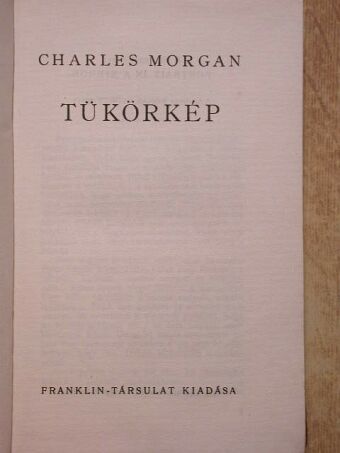 Charles Morgan - Tükörkép [antikvár]