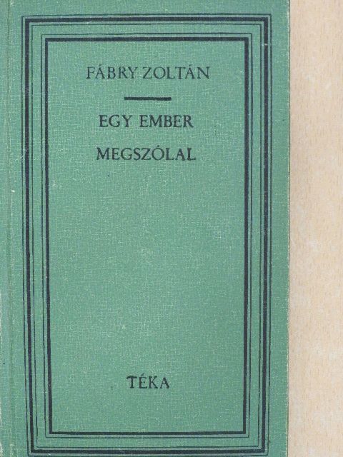 Fábry Zoltán - Egy ember megszólal [antikvár]