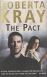 Roberta Kray - The Pact [antikvár]