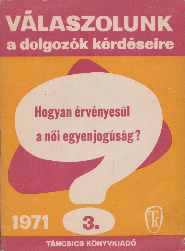 LENDVAI VERA - Hogyan érvényesül a női egyenjogúság? [antikvár]