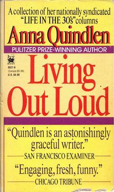 ANNA QUINDLEN - Living Out Loud [antikvár]