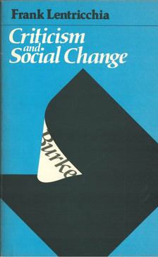 Frank Lentricchia - Criticism and Social Change [antikvár]